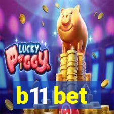 b11 bet